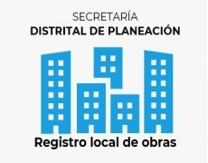 Registro Local de Obras Secretaría Distrital de Planeación